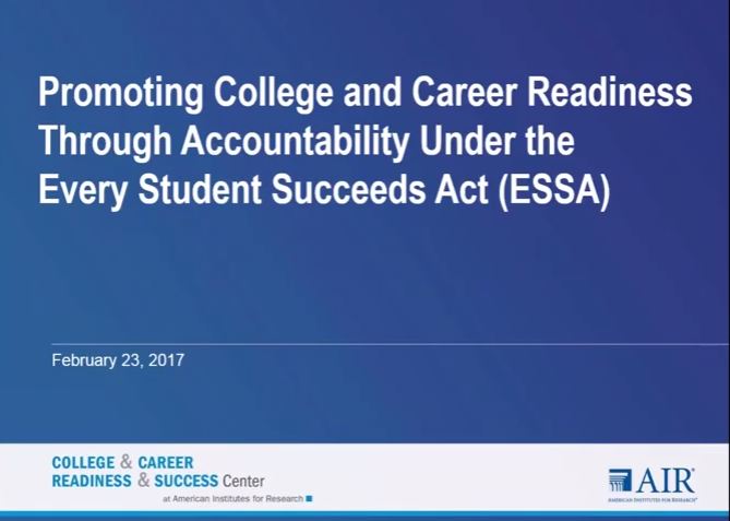 Promoting College and Career Readiness Through Accountability Under ESSA